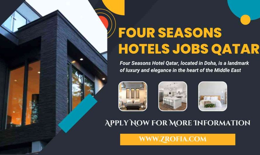 Four Seasons Hotels Jobs Qatar