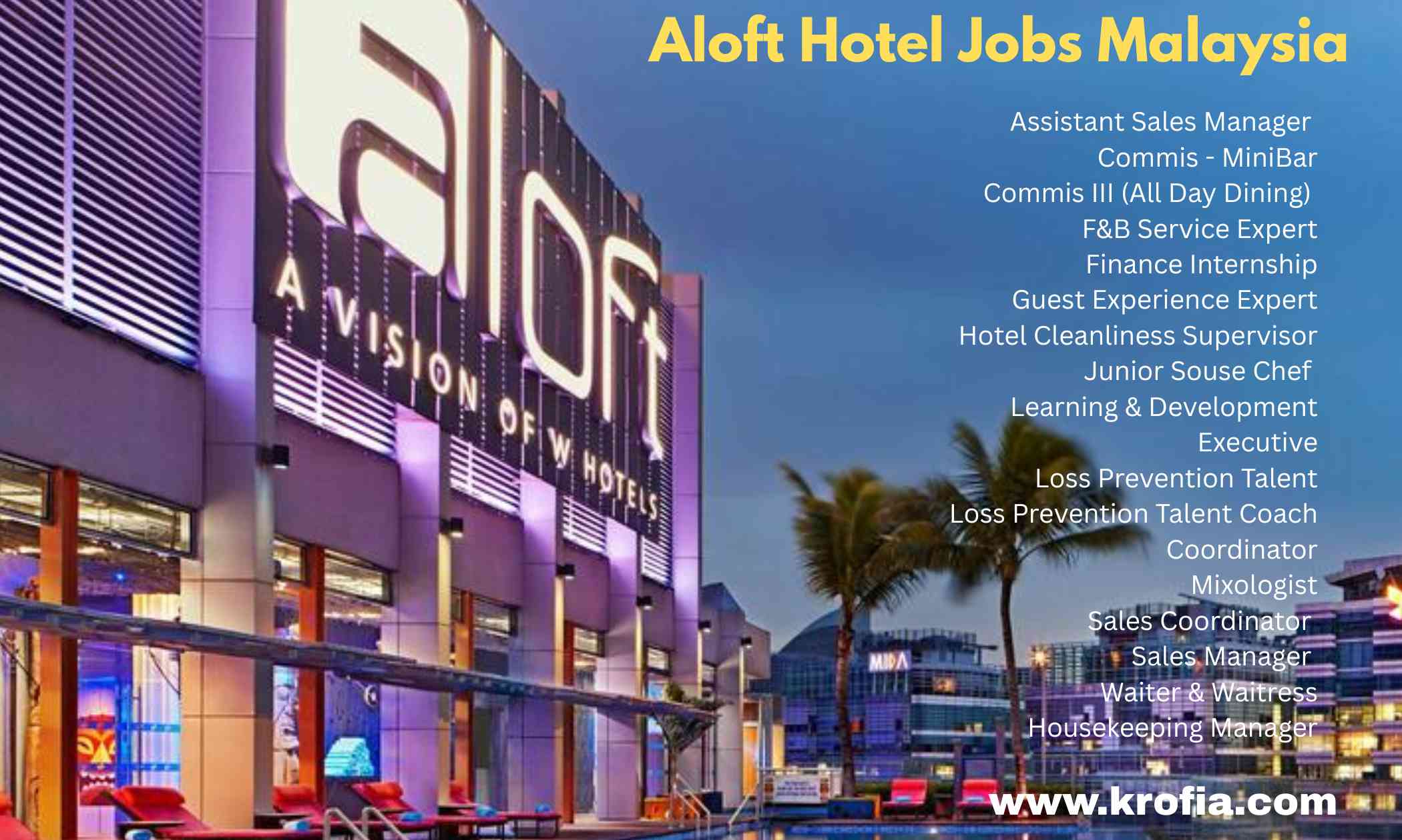 Aloft Hotel Jobs Malaysia